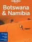 Lonely Planet Botswana & Namibia