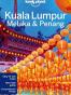 Lonely Planet Kuala Lumpur, Melaka & Penang