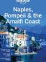 Lonely Planet Naples Pompeii & the Amalfi Coast