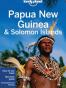 Lonely Planet Papua New Guinea & Solomon Islands