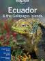 Lonely Planet Ecuador & the Galapagos Islands