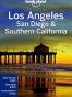 Lonely Planet Los Angeles, San Diego & Southern California