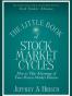 The Little Book of Stock Market Cycles
