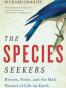 The Species Seekers