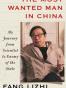 The Most Wanted Man in China