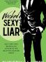 Wicked Sexy Liar