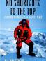 No Shortcuts to the Top