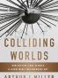 Colliding Worlds