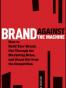 Brand Against the Machine