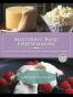 Mastering Basic Cheesemaking