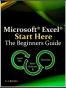 Microsoft Excel Start Here The Beginners Guide