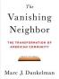 The Vanishing Neighbor
