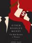 Other People's Money