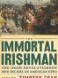 The Immortal Irishman