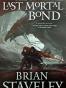 The Last Mortal Bond