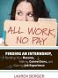 All Work, No Pay