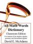 All Math Words Dictionary - Classroom Edition