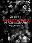Violence against Women in Pornography
