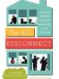 The Big Disconnect