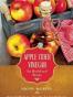 Apple Cider Vinegar for Health and Beauty