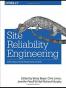 Site Reliability Engineering