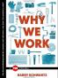 Why We Work