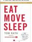 Eat Move Sleep