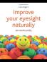 Improve Your Eyesight Naturally