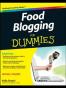 Food Blogging For Dummies