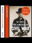 The American Civil War: History in an Hour