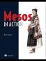 Mesos in Action