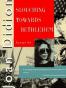 Slouching Towards Bethlehem