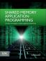 Shared Memory Application Programming