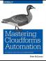 Mastering Cloudforms Automations