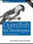 OpenShift for Developers