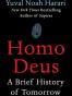Homo Deus: A Brief History of Tomorrow