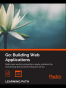 Go: Building Web Applications