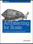 Architecting for Scale: High Availability for Your Growing Appli