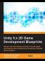 Unity 5.x 2D Game Development Blueprints