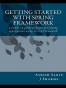Getting Started with Spring Framework