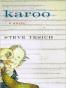 Karoo: A Novel