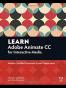 Learn Adobe Animate CC for Interactive Media