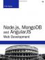 Node.js, MongoDB, and AngularJS Web Development