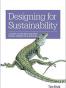 Designing for Sustainability: A Guide to Building Greener Digita