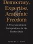 Democracy, Expertise, and Academic Freedom