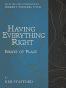 Having Everything Right