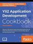 Yii Application Development Cookbook, 3rd Edition