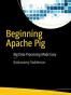 Beginning Apache Pig