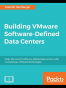 Building VMware Software-Defined Data Centers