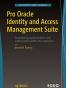 Pro Oracle Identity and Access Management Suite